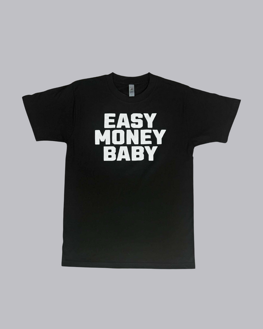 EASY MONEY BABY